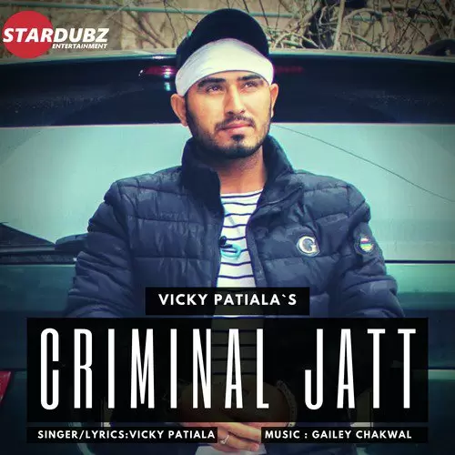 Criminal Jatt Vicky Patiala Mp3 Download Song - Mr-Punjab