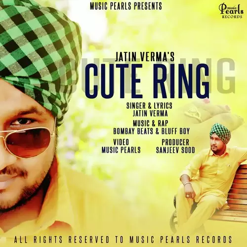 Cute Ring JATIN VERMA Mp3 Download Song - Mr-Punjab