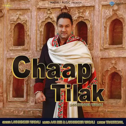 Chaap Tilak Lakhwinder Wadali Mp3 Download Song - Mr-Punjab