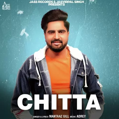 Chitta Mantaaz Gill Mp3 Download Song - Mr-Punjab