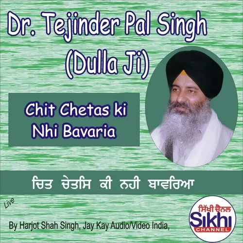 Chit Chetas Ki Nhi Bavaria Dr. Tejinder Pal Singh Mp3 Download Song - Mr-Punjab