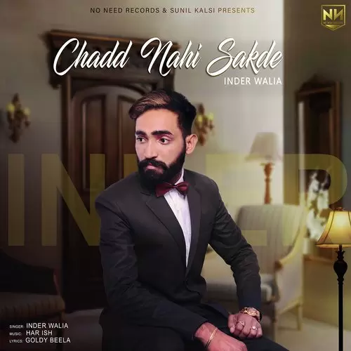 Chadd Nahi Sakde Inder Walia Mp3 Download Song - Mr-Punjab