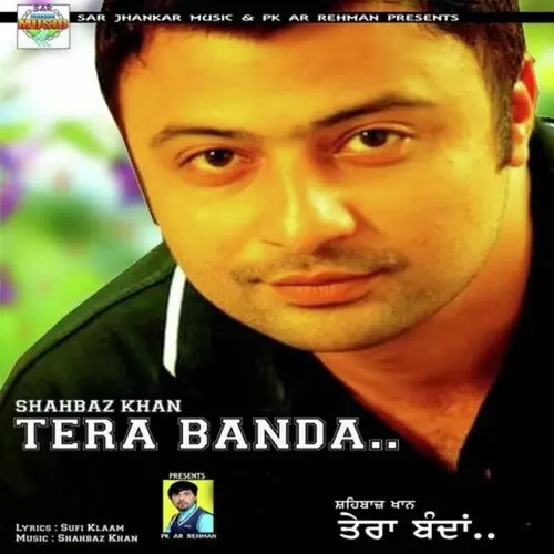 Tera Banda Shahbaz Khan Mp3 Download Song - Mr-Punjab