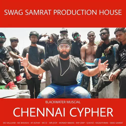 Chennai Cypher Swag Samrat Mp3 Download Song - Mr-Punjab