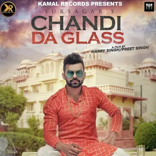 Chandi Da Glass Sursagar Mp3 Download Song - Mr-Punjab