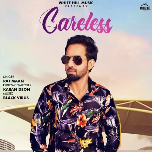 Careless Raj Maan Mp3 Download Song - Mr-Punjab