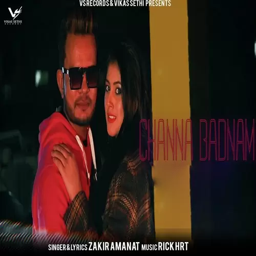 Channa Badnam Zakir Amanat Mp3 Download Song - Mr-Punjab