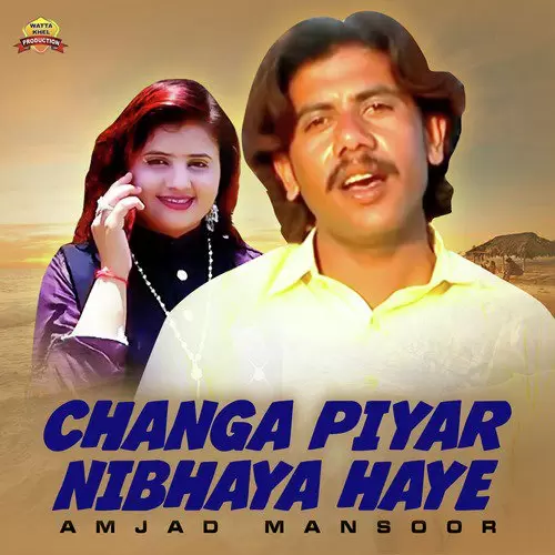 Changa Piyar Nibhaya Haye Amjad Mansoor Mp3 Download Song - Mr-Punjab