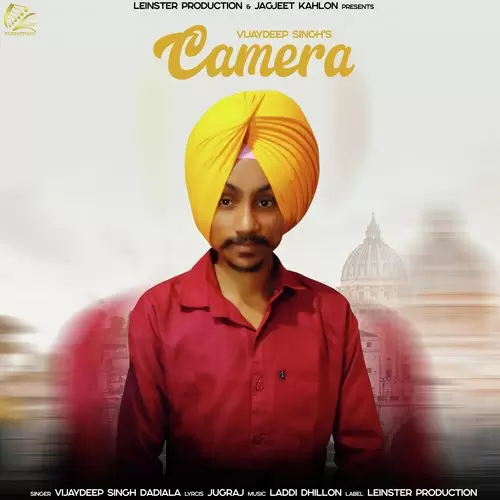 Camera Vijay Deep Singh Dadiala Mp3 Download Song - Mr-Punjab