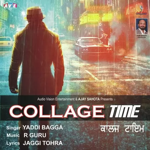 Collage Time Yaddy Bagga Mp3 Download Song - Mr-Punjab