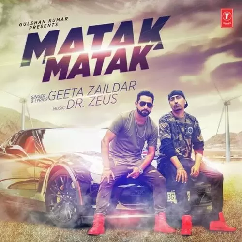 Matak Matak Geeta Zaildar Mp3 Download Song - Mr-Punjab