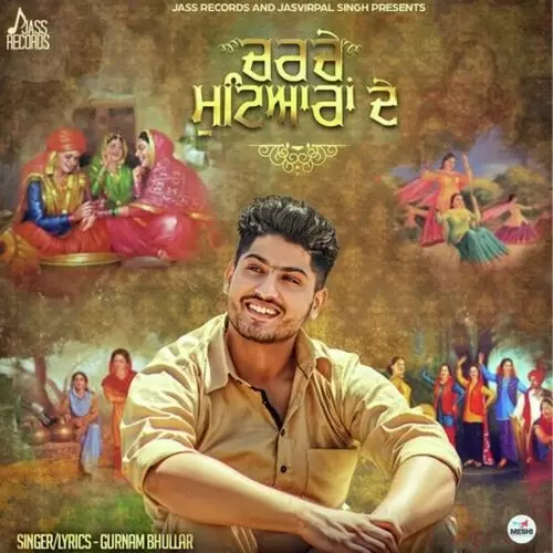 Charche Mutyiaran De Gurnam Bhullar Mp3 Download Song - Mr-Punjab