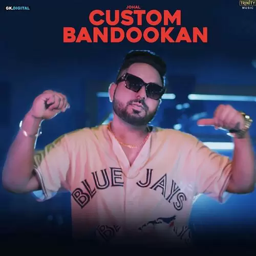 Custom Bandookan Johal Mp3 Download Song - Mr-Punjab