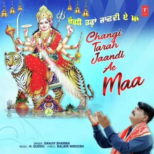 Changi Tarah Jaandi Ae Maa Sanjeev Sharma Mp3 Download Song - Mr-Punjab
