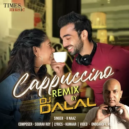 Cappuccino   Remix R. Naaz Mp3 Download Song - Mr-Punjab