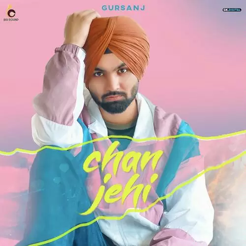 Chan Jehi Gursanj Mp3 Download Song - Mr-Punjab