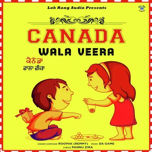 Canada Wala Veera Roopak Remmy Mp3 Download Song - Mr-Punjab