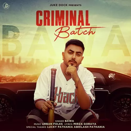 Criminal Batch Bawa Mp3 Download Song - Mr-Punjab