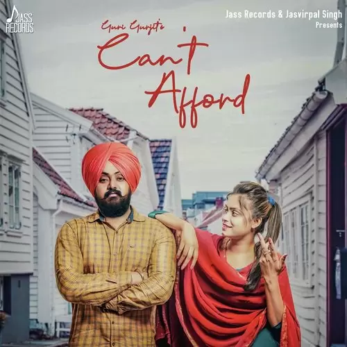CanT Afford Guri Gurjeet Mp3 Download Song - Mr-Punjab