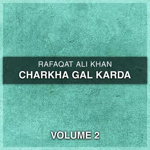 Agar Hum Tumhare Rafaqat Ali Khan Mp3 Download Song - Mr-Punjab
