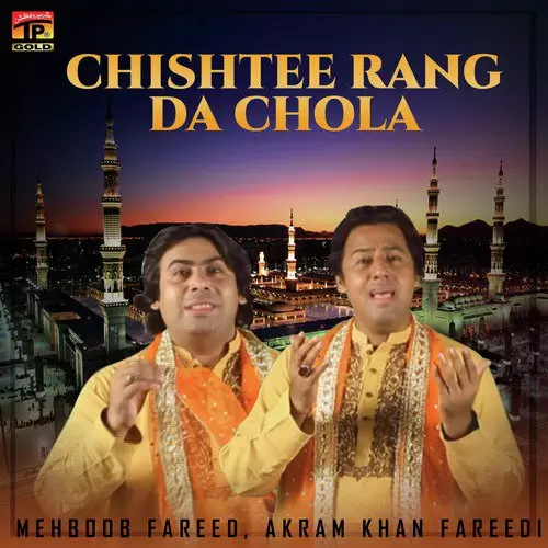 Chishtee Rang Da Chola Akram Khan Fareedi Mp3 Download Song - Mr-Punjab