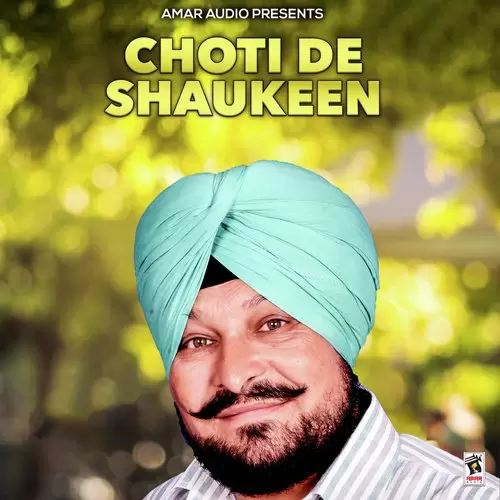 Choti De Shaukeen G.S. Soma Mp3 Download Song - Mr-Punjab