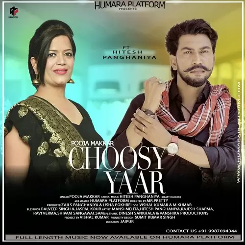 Choosy Yaar Pooja Makkar Mp3 Download Song - Mr-Punjab