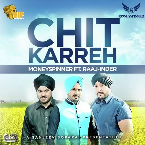 Chit Karreh Moneyspinner Mp3 Download Song - Mr-Punjab