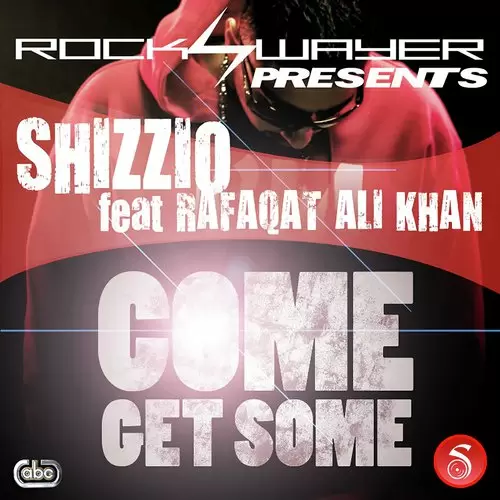 Come Get Some - Single Song by Shizzio - Mr-Punjab