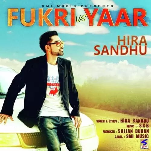 Fukri Vs Yaar Hira Sandhu Mp3 Download Song - Mr-Punjab