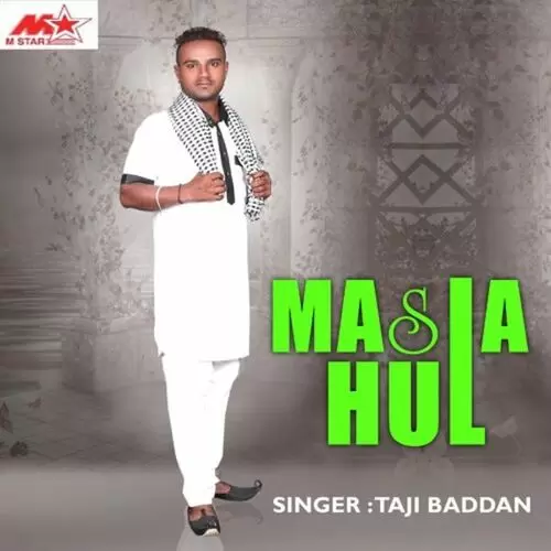 Masla Hul Taji Baddan Mp3 Download Song - Mr-Punjab