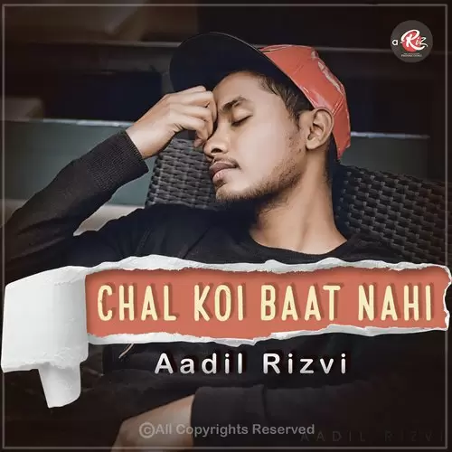 Chal Koi Baat Nahi Aadil Rizvi Mp3 Download Song - Mr-Punjab