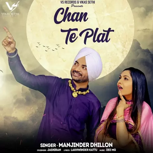 Chan Te Plat Jaskiran Mp3 Download Song - Mr-Punjab