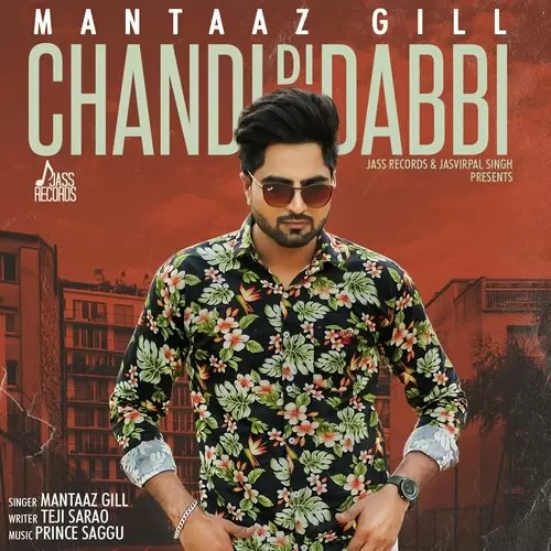 Chandi Di Dabbi Mantaaz Gill Mp3 Download Song - Mr-Punjab