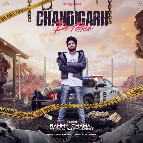 Chandigarh Di Police Rammy Chahal Mp3 Download Song - Mr-Punjab