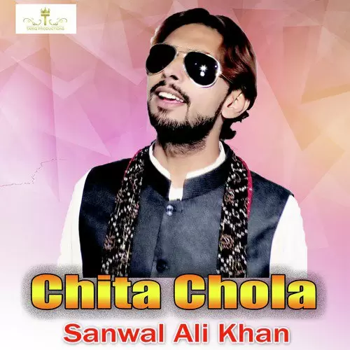 Chita Chola Sanwal Ali Khan Mp3 Download Song - Mr-Punjab