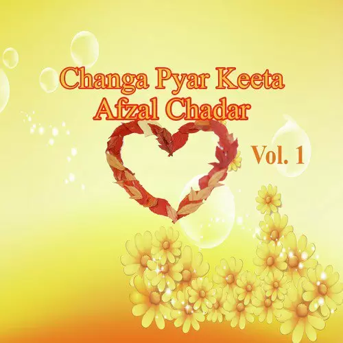 Changa Pyar Keeta Afzal Chadar Mp3 Download Song - Mr-Punjab