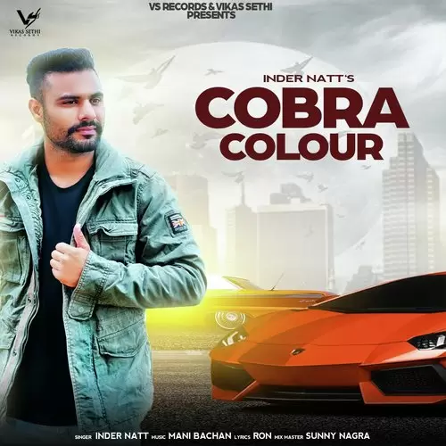 Cobra Colour Inder Natt Mp3 Download Song - Mr-Punjab