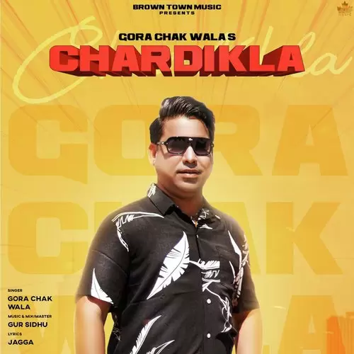 Chardikla Gora Chak Wala Mp3 Download Song - Mr-Punjab