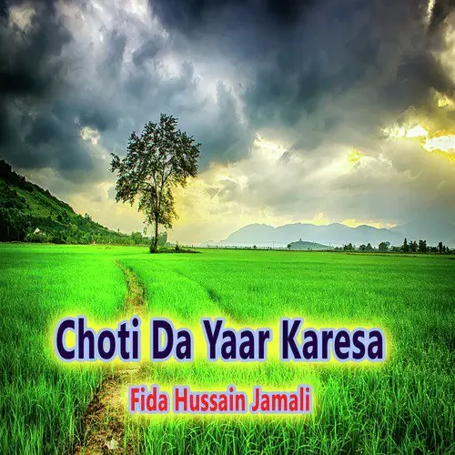 Galhiyon Chananr Joon Fida Hussain Jamali Mp3 Download Song - Mr-Punjab