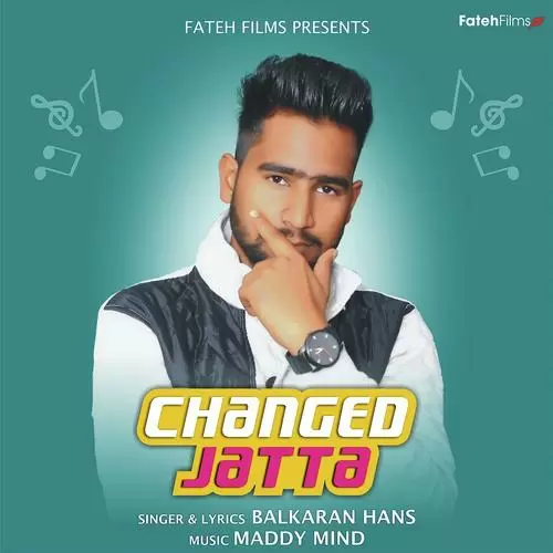 Changed Jatta Balkaran Hans Mp3 Download Song - Mr-Punjab