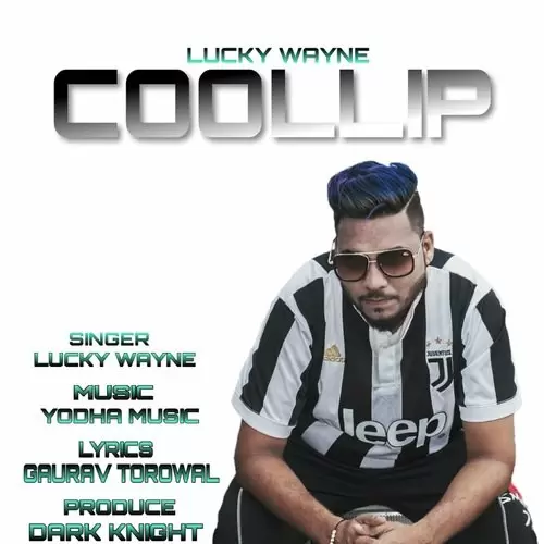 Cool Lip Lucky Wayne Mp3 Download Song - Mr-Punjab