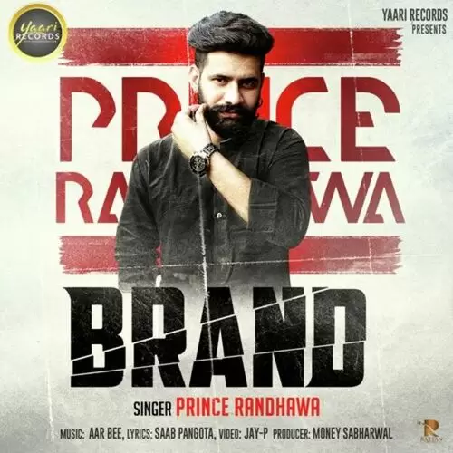 Brand Prince Randhawa Mp3 Download Song - Mr-Punjab