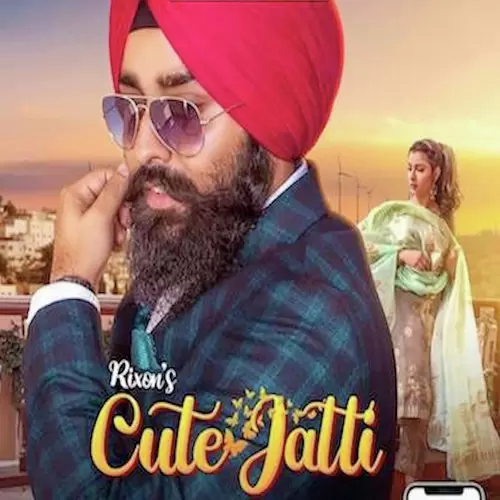 Cute Jatti Rixon Mp3 Download Song - Mr-Punjab