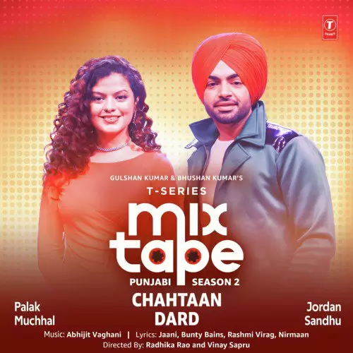 Chahtaan Dard From T Series Mixtape Punjabi Season 2 Jordan Sandhu Mp3 Download Song - Mr-Punjab