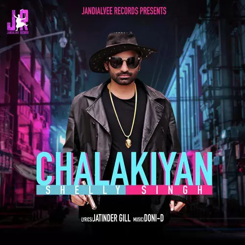 Chalakiyan Shelly Singh Mp3 Download Song - Mr-Punjab