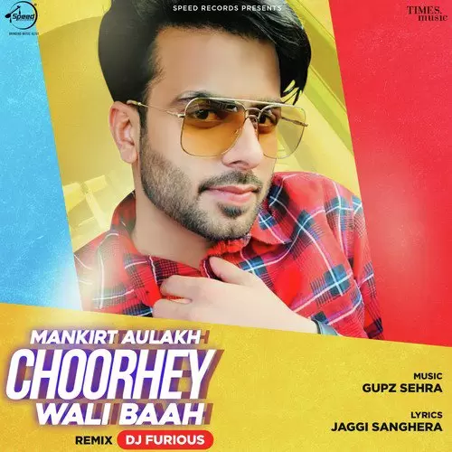 Choorhey Wali Baah   Remix By DJ Furious Mankirt Aulakh Mp3 Download Song - Mr-Punjab