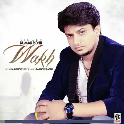 Wakh Kumar Rohit Mp3 Download Song - Mr-Punjab