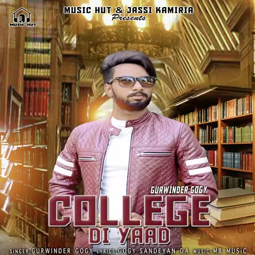 College Di Yaad Gurwinder Gogy Mp3 Download Song - Mr-Punjab