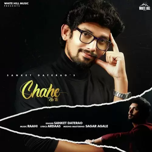 Chahe Na Tu Sanket Daterao Mp3 Download Song - Mr-Punjab
